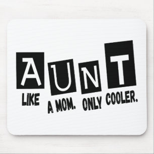 Aunt like a mum only cooler mouse mat