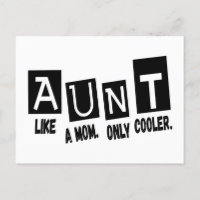 Aunt like a mum only cooler