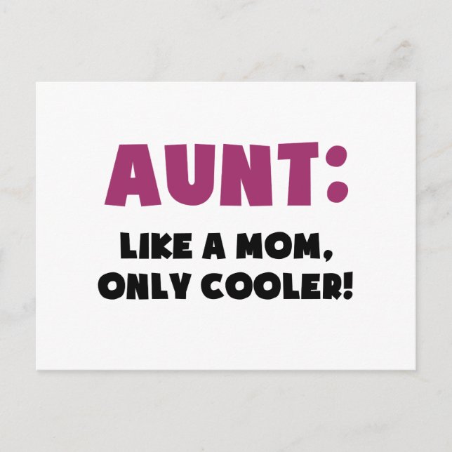 Aunt: Like a Mum, Only Cooler Postcard (Front)