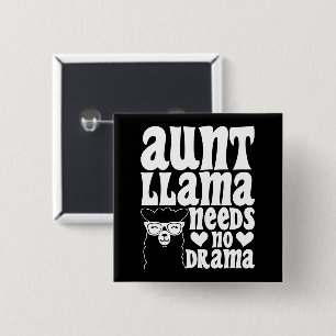 Aunt Llama Needs No Drama Auntie Birthday Funny 15 Cm Square Badge