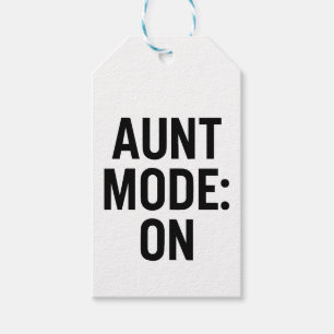 Aunt Mode On – Funny Family Humor Gift Tags