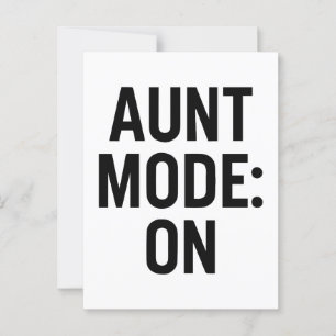 Aunt Mode On – Funny Family Humor Postcard