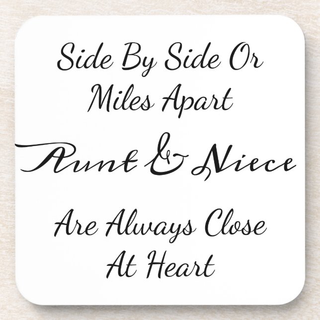 Aunt & Niece Quote – Side By Side or Miles Apart Coaster (Front)