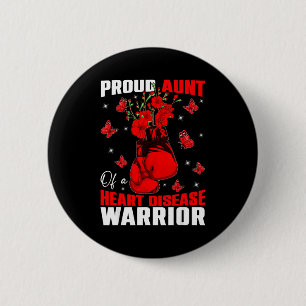 Aunt Of A Heart Warrior Heart Disease Awareness Bo 6 Cm Round Badge