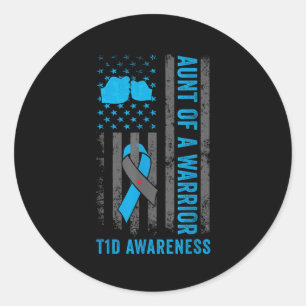 Aunt Of A T1d Warrior Diabetic Type 1 Diabetes Awa Classic Round Sticker