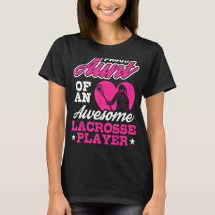 Aunt Of Awesome Lacrosse Player Sport Lover Coach  T-Shirt