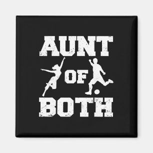 Aunt Of Both Dance And Soccer Funny Dancer Soccer Magnet