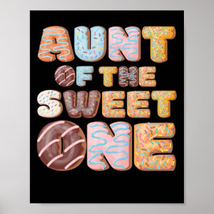 Aunt of Sweet One First Birthday Party Family Donu Poster