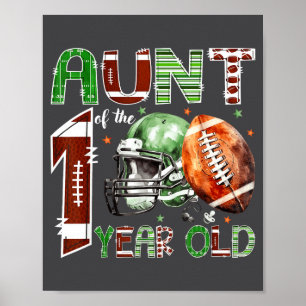 Aunt Of The 1 Year Old Football Lover 1st Birthday Poster