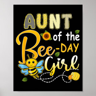 Aunt Of The Bee-Day Girl Funny Bee Birthday Party Poster