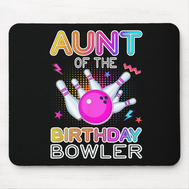 Aunt Of The Birthday Bowler Bday Bowling Party Cel Mouse Mat (Front)
