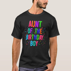 Aunt of The Birthday Boy Balloon Matching Family T-Shirt