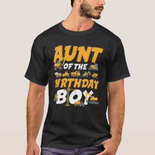 Aunt of The Birthday Boy Construction Worker Match T-Shirt