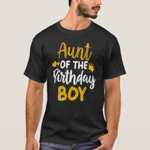 Aunt Of The Birthday Boy Decorations Party Family T-Shirt