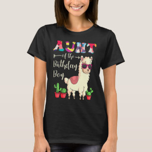 Aunt Of The Birthday Boy LLama Bday Party Celebrat T-Shirt
