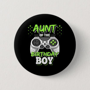 Aunt Of The Birthday Boy Matching Video Game Birth 6 Cm Round Badge