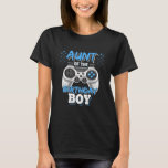 Aunt of the Birthday Boy Matching Video Gamer T-Shirt<br><div class="desc">Aunt of the Birthday Boy Matching Video Gamer Birthday Party Shirt. Perfect gift for your dad,  mum,  papa,  men,  women,  friend and family members on Thanksgiving Day,  Christmas Day,  Mothers Day,  Fathers Day,  4th of July,  1776 Independant day,  Veterans Day,  Halloween Day,  Patrick's Day</div>