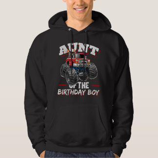 Aunt of the Birthday Boy Monster Truck Birthday Pa Hoodie