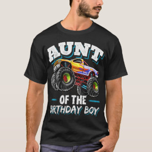 Aunt of the Birthday Boy Monster Truck Birthday Pa T-Shirt