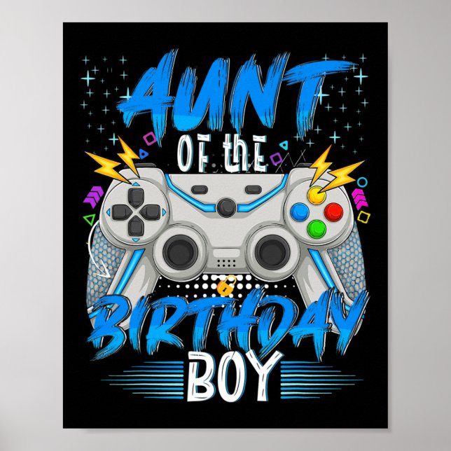 Aunt Of The Birthday Boy Video Game Birthday Gamer Poster (Front)
