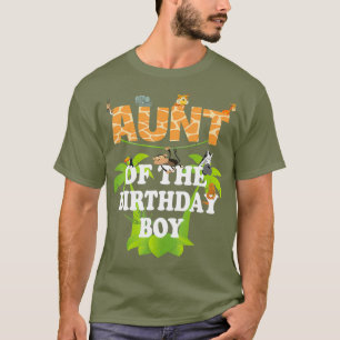 Aunt Of The Birthday Boy Zoo Theme Animal Party T-Shirt