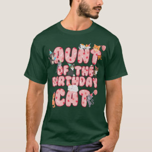 Aunt of the Birthday Cat Auntie Kitten Lover T-Shirt