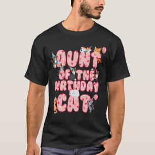 Aunt Of The Birthday Cat Auntie Kitten   T-Shirt