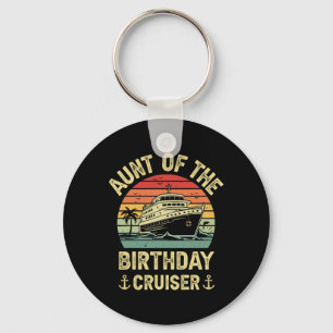 Aunt Of The Birthday Cruiser Birthday Cruise Vacat Key Ring