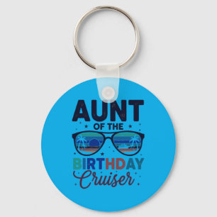 Aunt Of The Birthday Cruiser Key Ring