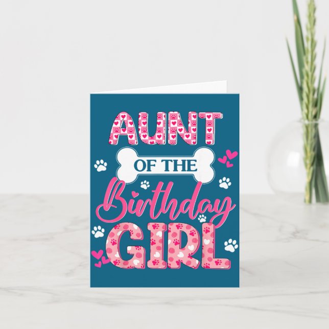 Aunt Of The Birthday Girl Dogs Paw Theme Family Ma Card (Front)