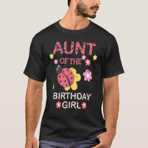 Aunt Of The Birthday Girl Family Matching Ladybug  T-Shirt