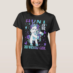 Aunt of the Birthday Girl Flossing Unicorn Aunt Wo T-Shirt