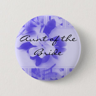 Aunt of the Bride 6 Cm Round Badge