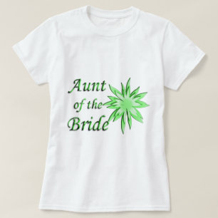 Aunt of the Bride Green T-Shirt