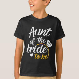 Aunt Of The Bride-to-be Big Wedding Day T-Shirt