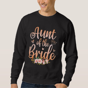Aunt Of The Bride Wedding Shower Women Sweatshirt