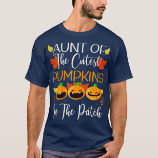 Aunt Of The Cutest Pumpkins In The Patch T-Shirt