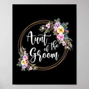 Aunt Of The Groom Aunt Flowers Auntie Of The Groom Poster
