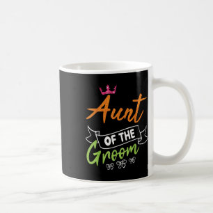 Aunt Of The Groom Bride Happy Wedding Marry Day Hu Coffee Mug