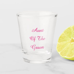 Aunt Of The Groom Wedding Gift Favour Modern Shot Glass
