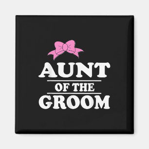 Aunt Of The Groom Wedding Magnet