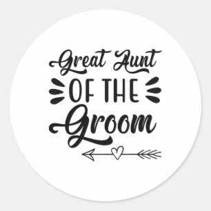 Aunt Of The Groom Wedding Party Family Bridal Show Classic Round Sticker