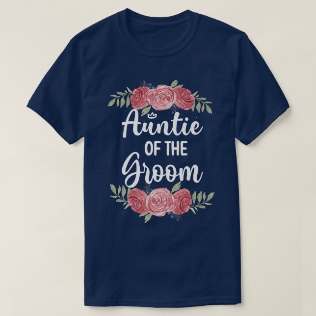 Aunt Of The Groom Wedding Party Groom Shower 90  T-Shirt (Design Front)