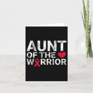 Aunt Of The Heart Warrior Heart Disease Awareness Card