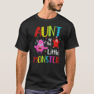 Aunt of The Little Monster Auntie Girls Women 1st  T-Shirt