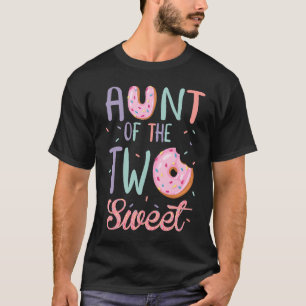 Aunt of the Two Sweet Birthday Girl Doughnut Lover T-Shirt
