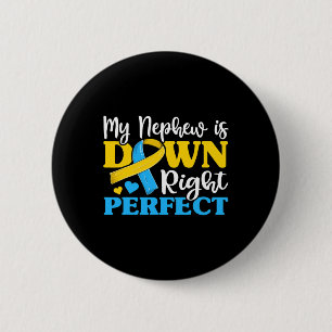 Aunt Of Trisomy Nephew Down Syndrome Awareness 6 Cm Round Badge