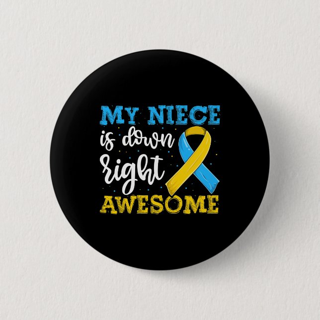 Aunt Of Trisomy Niece Down Syndrome Awareness  6 Cm Round Badge (Front)