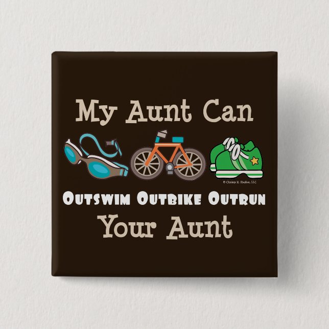 Aunt Outswim Outbike Outrun Triathlon Button (Front)