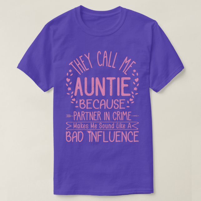 Aunt Partner In Crime Funny Auntie Gift T-Shirt (Design Front)